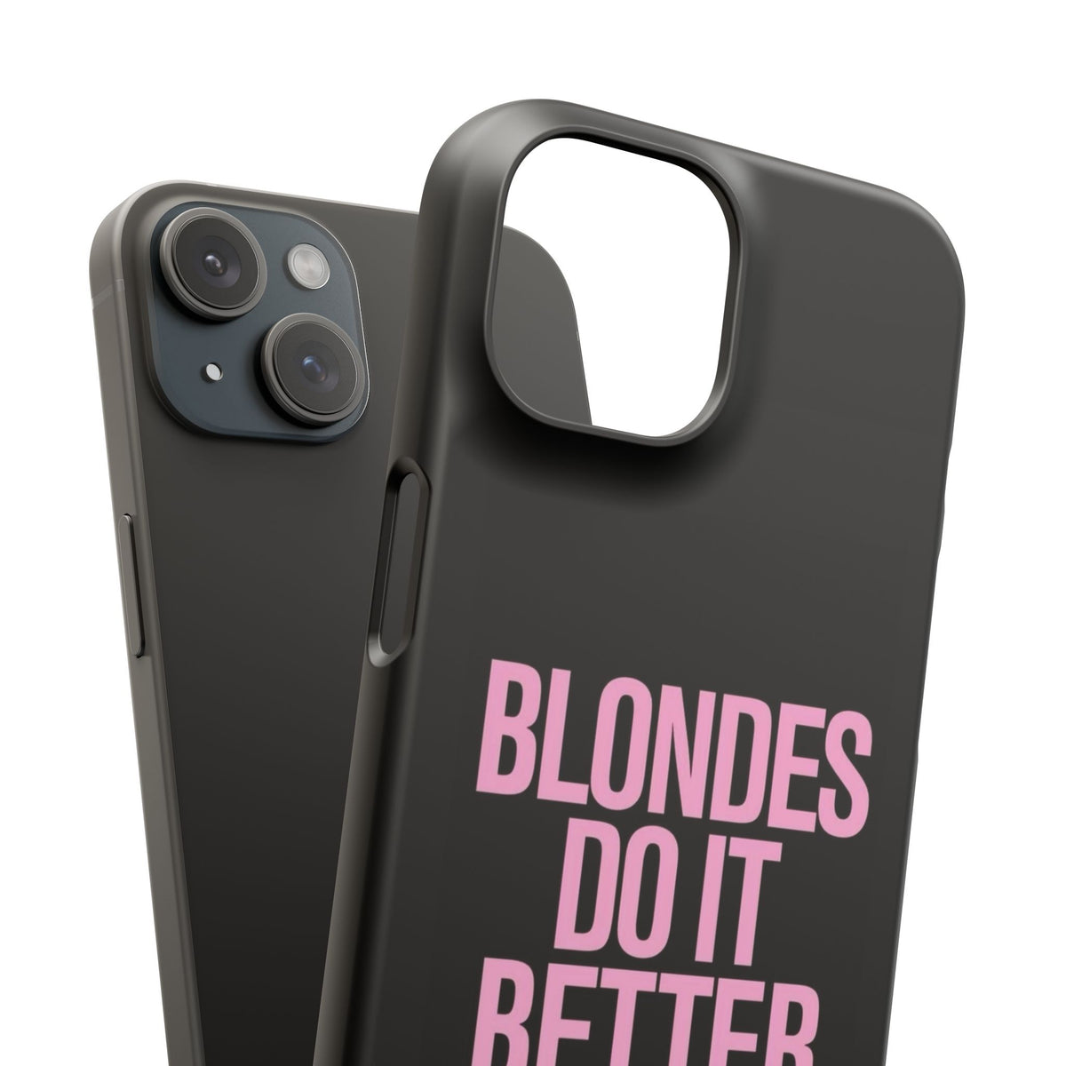"Blondes Do It Better" Case