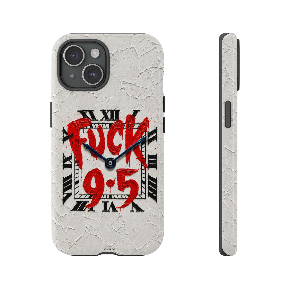 "F*** 9–5" Tough Case