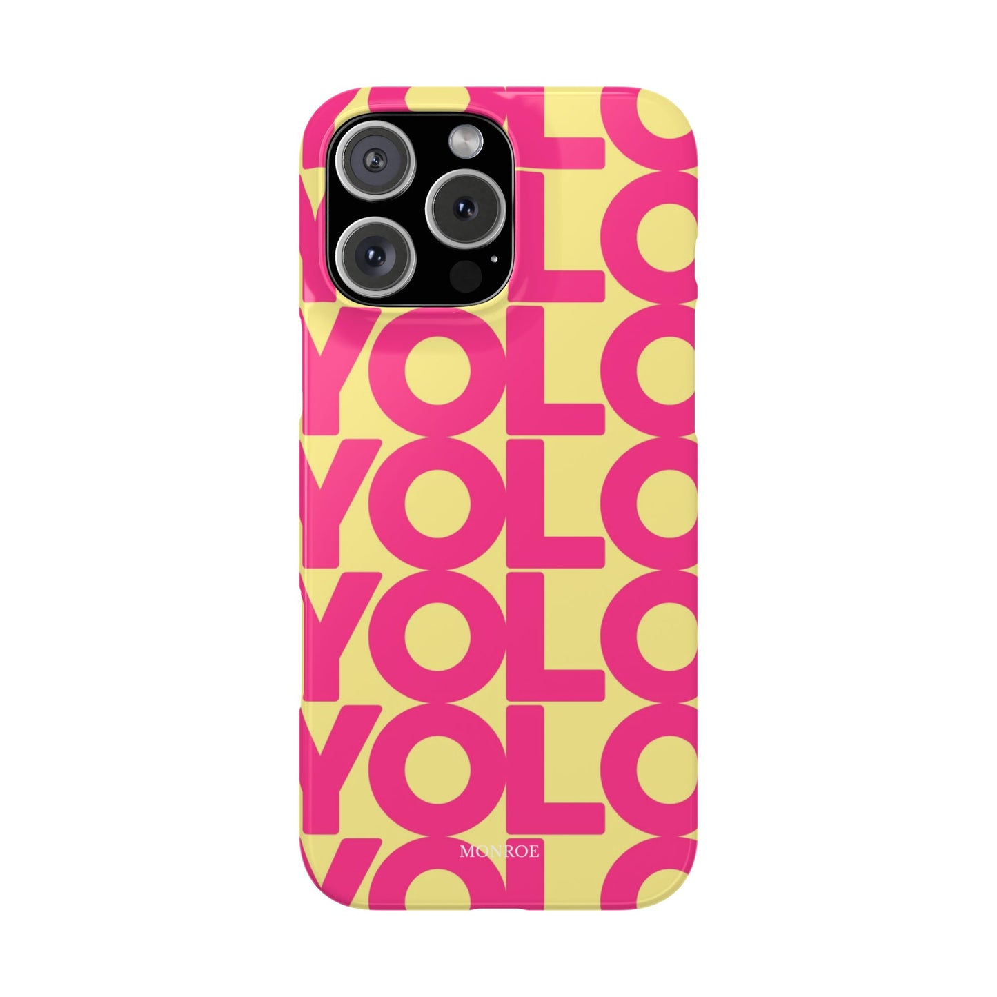 Bold pink ''YOLO'' Case