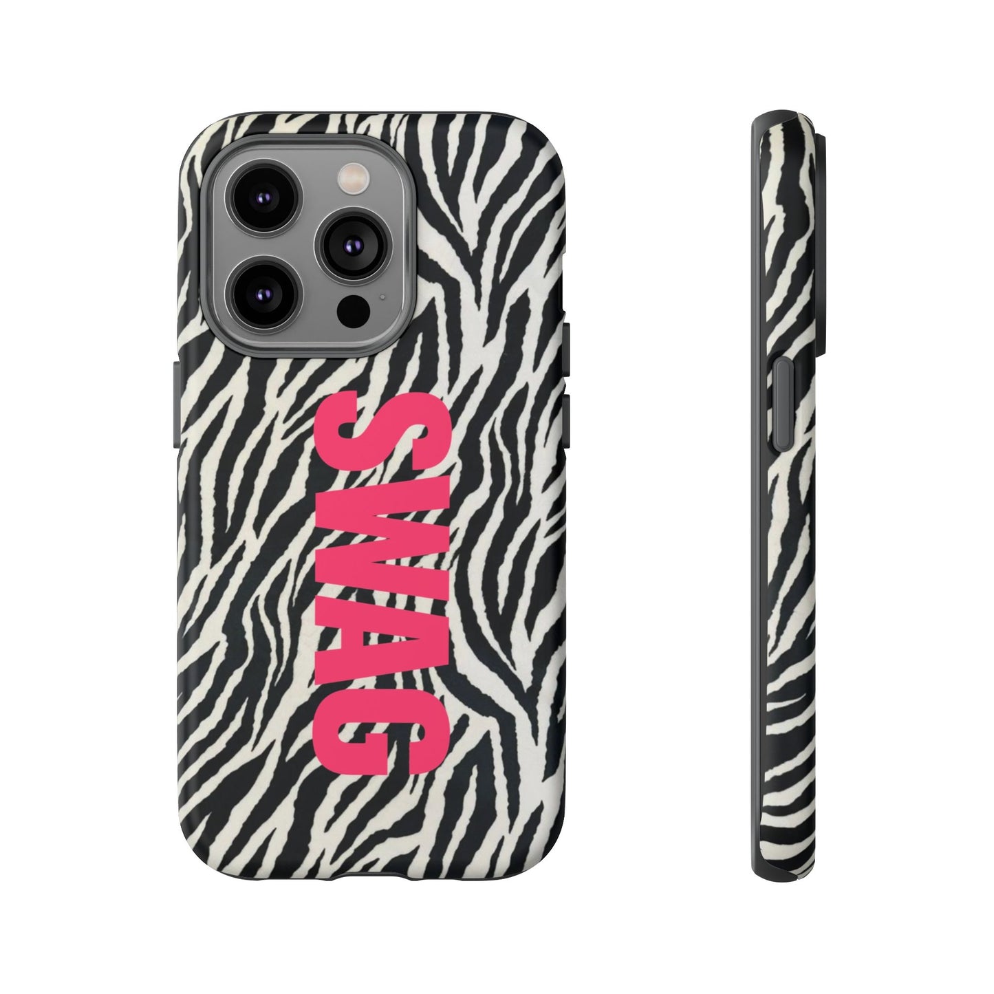 Zebra Print  "SWAG" Tough Case