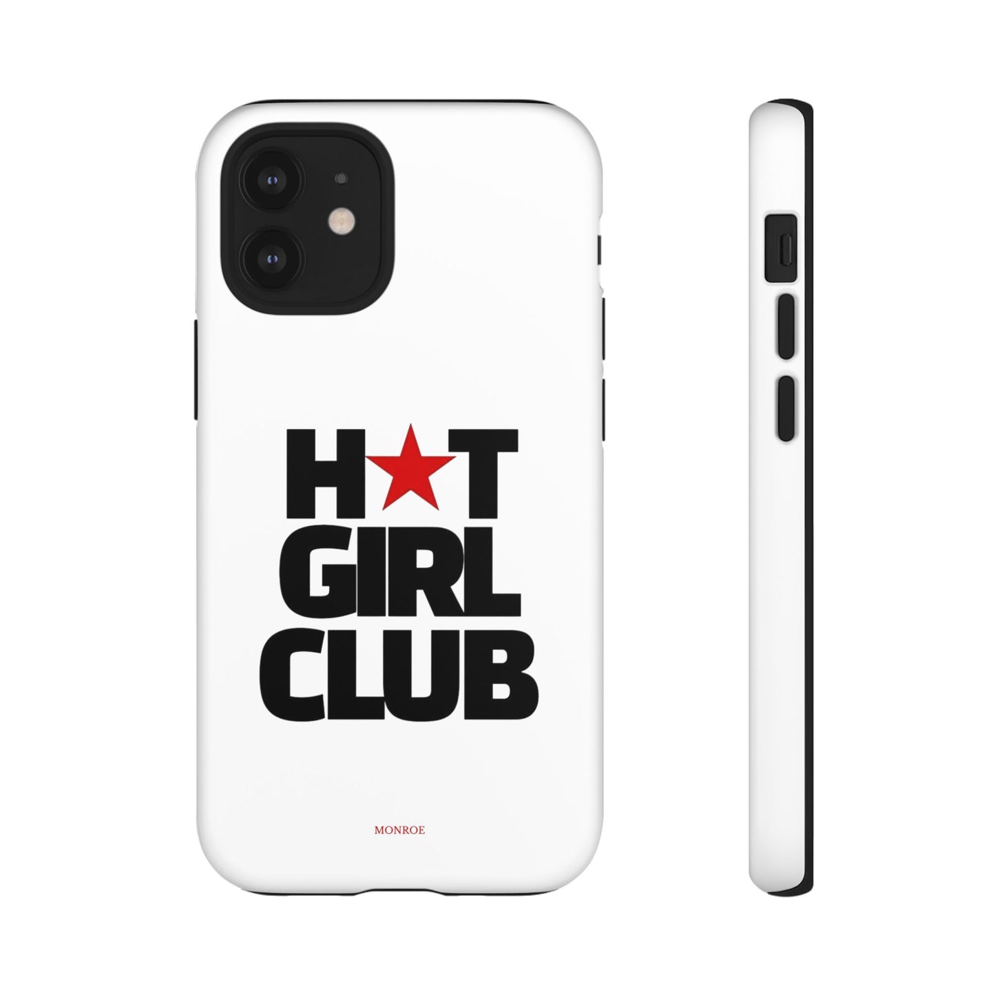 Hot Girl Club Tough Case