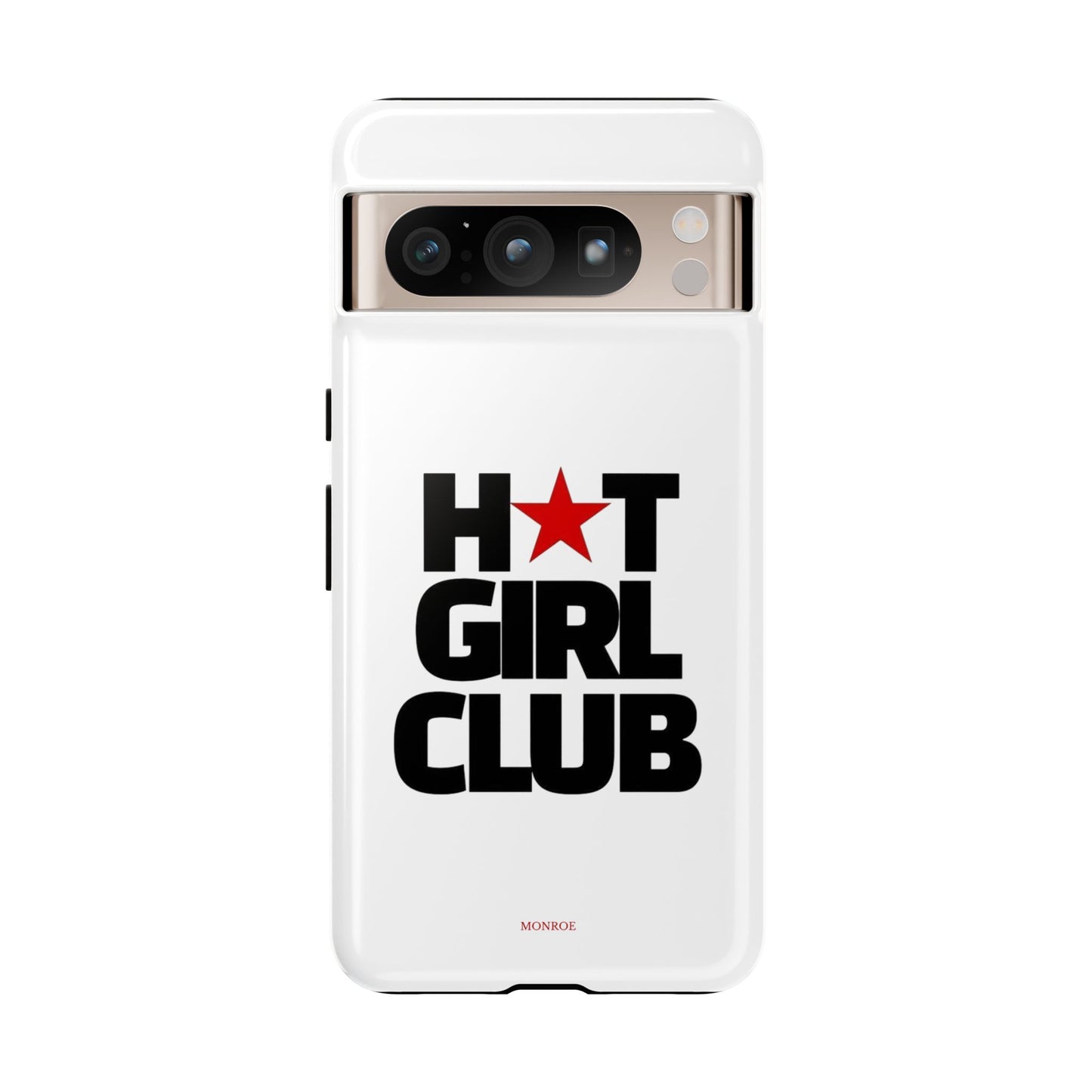 Hot Girl Club Tough Case
