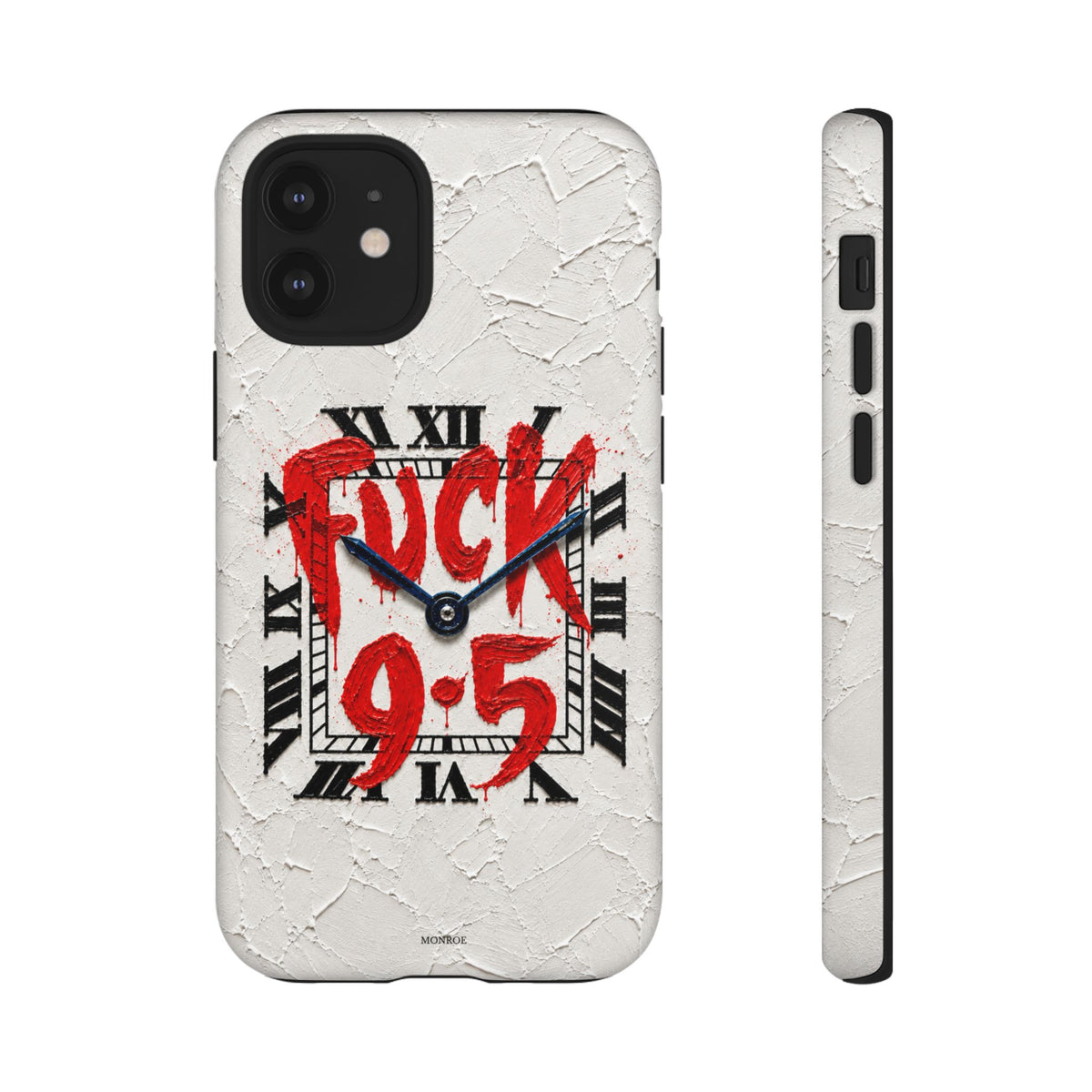 "F*** 9–5" Tough Case