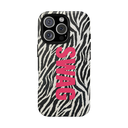 Zebra Print  "SWAG" Tough Case