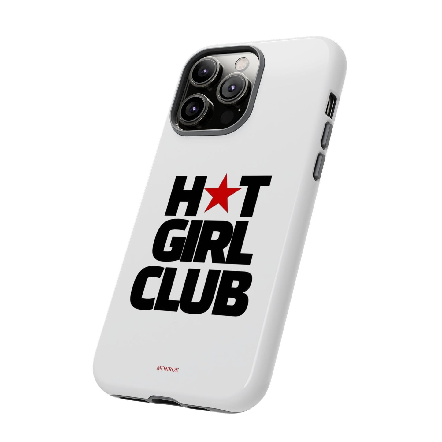 Hot Girl Club Tough Case