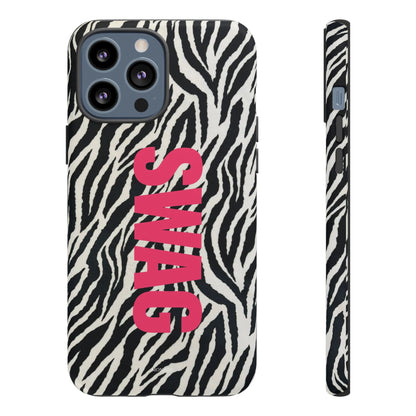 Zebra Print  "SWAG" Tough Case