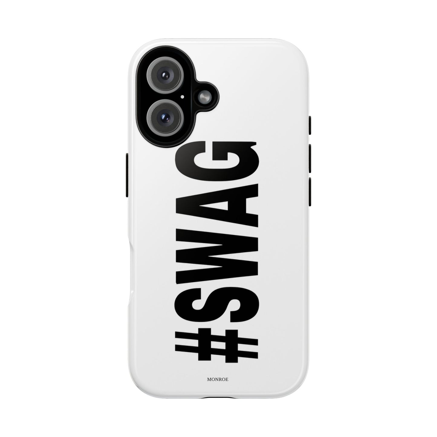 Original #SWAG Tough Case
