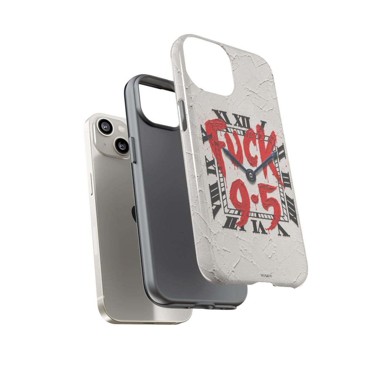 "F*** 9–5" Tough Case