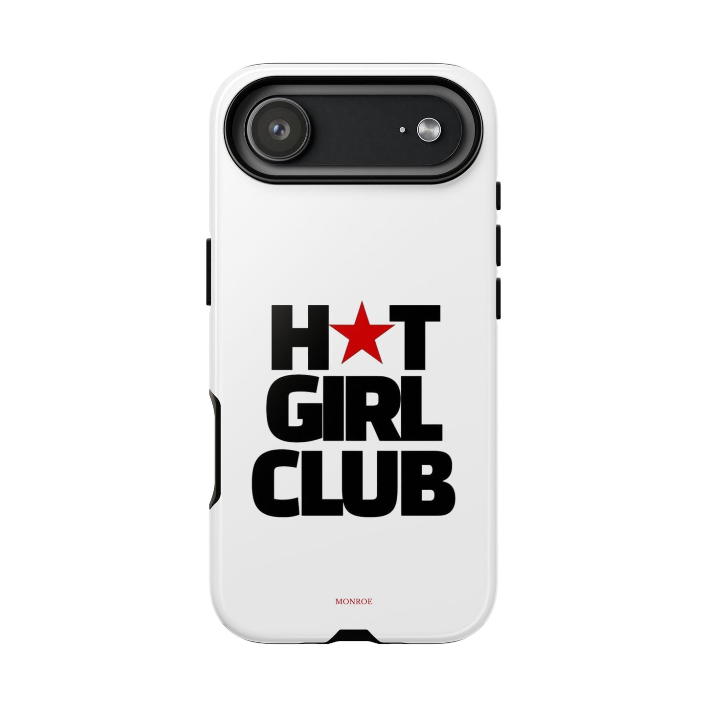 Hot Girl Club Tough Case