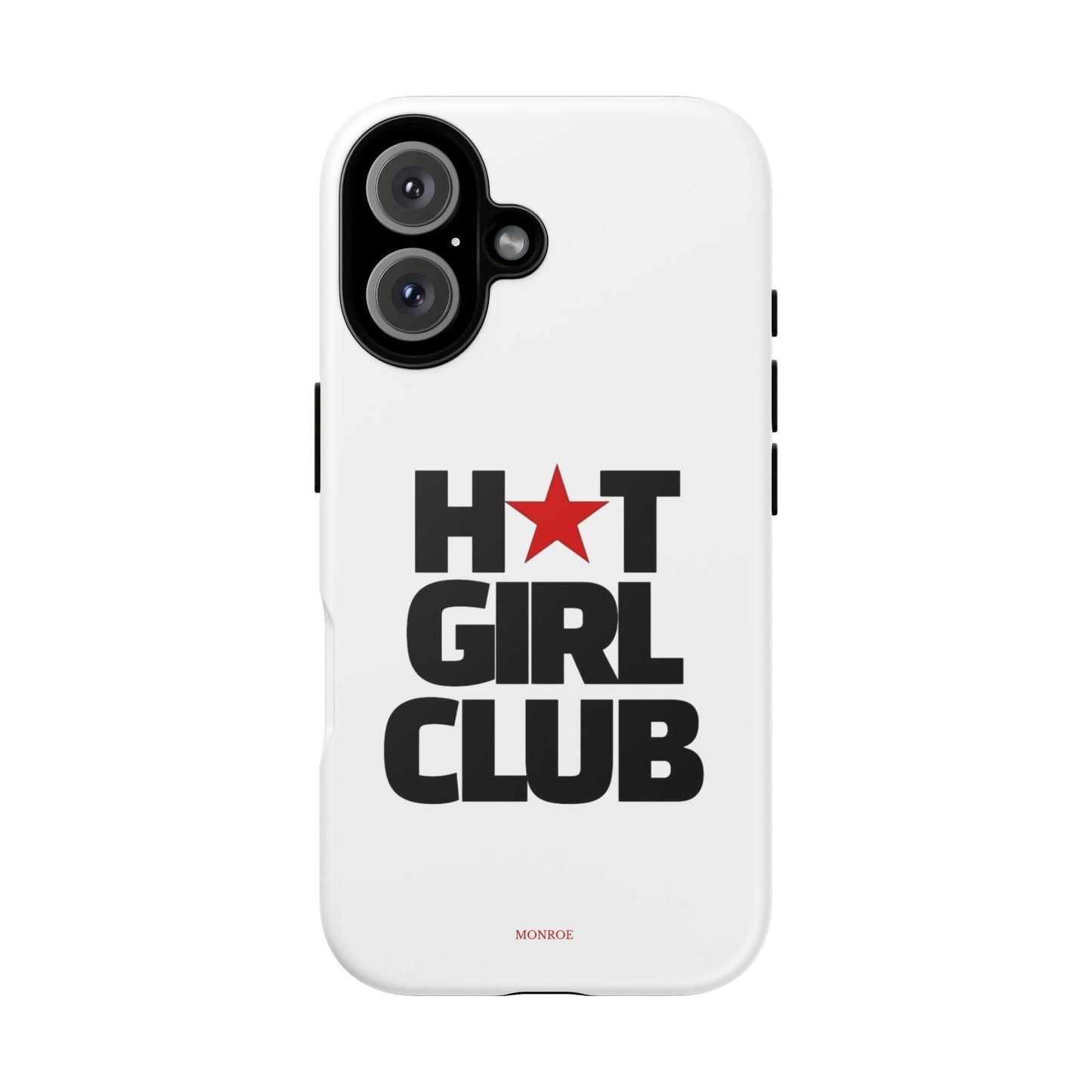 Hot Girl Club Tough Case