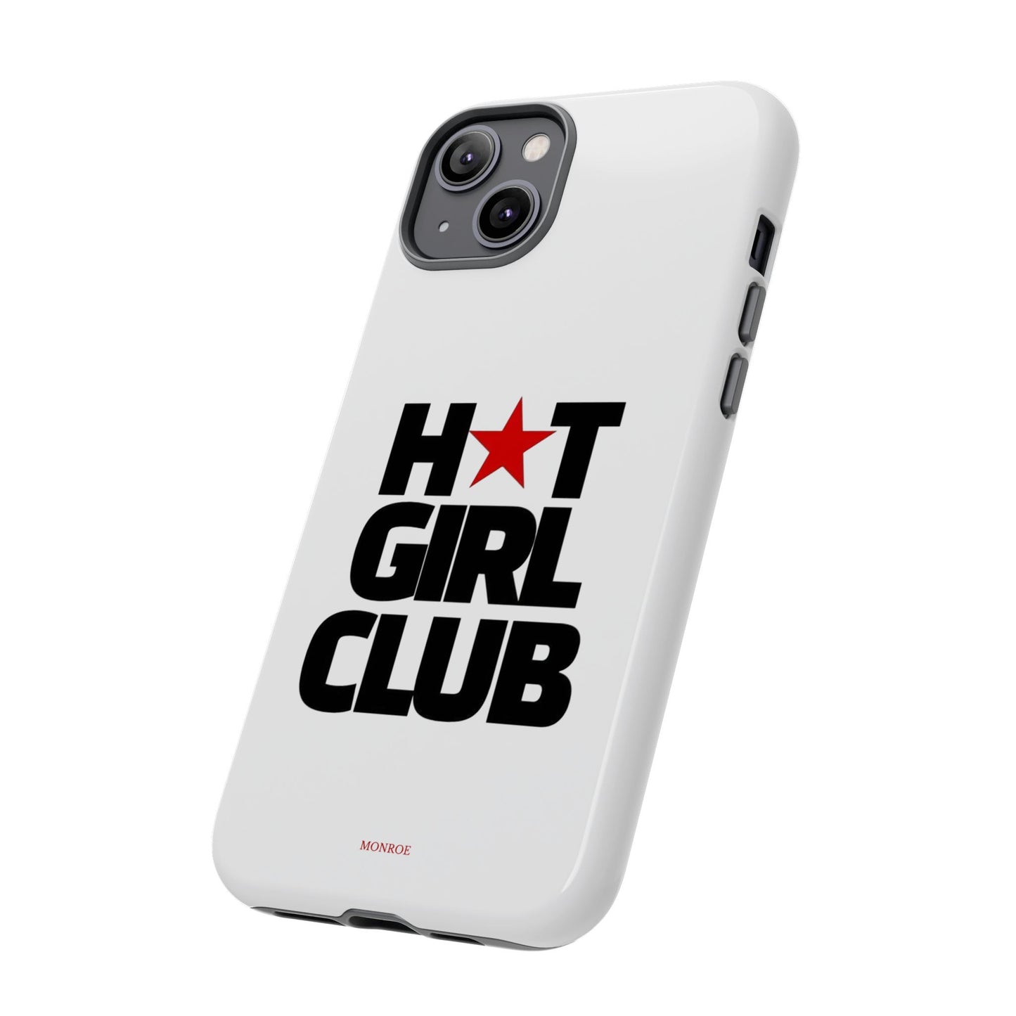 Hot Girl Club Tough Case