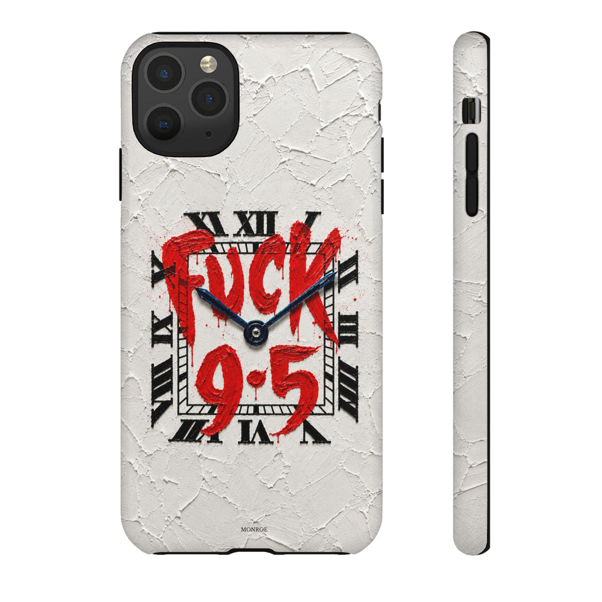 "F*** 9–5" Tough Case