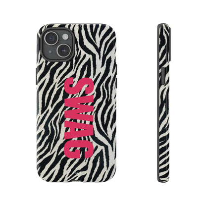 Zebra Print  "SWAG" Tough Case
