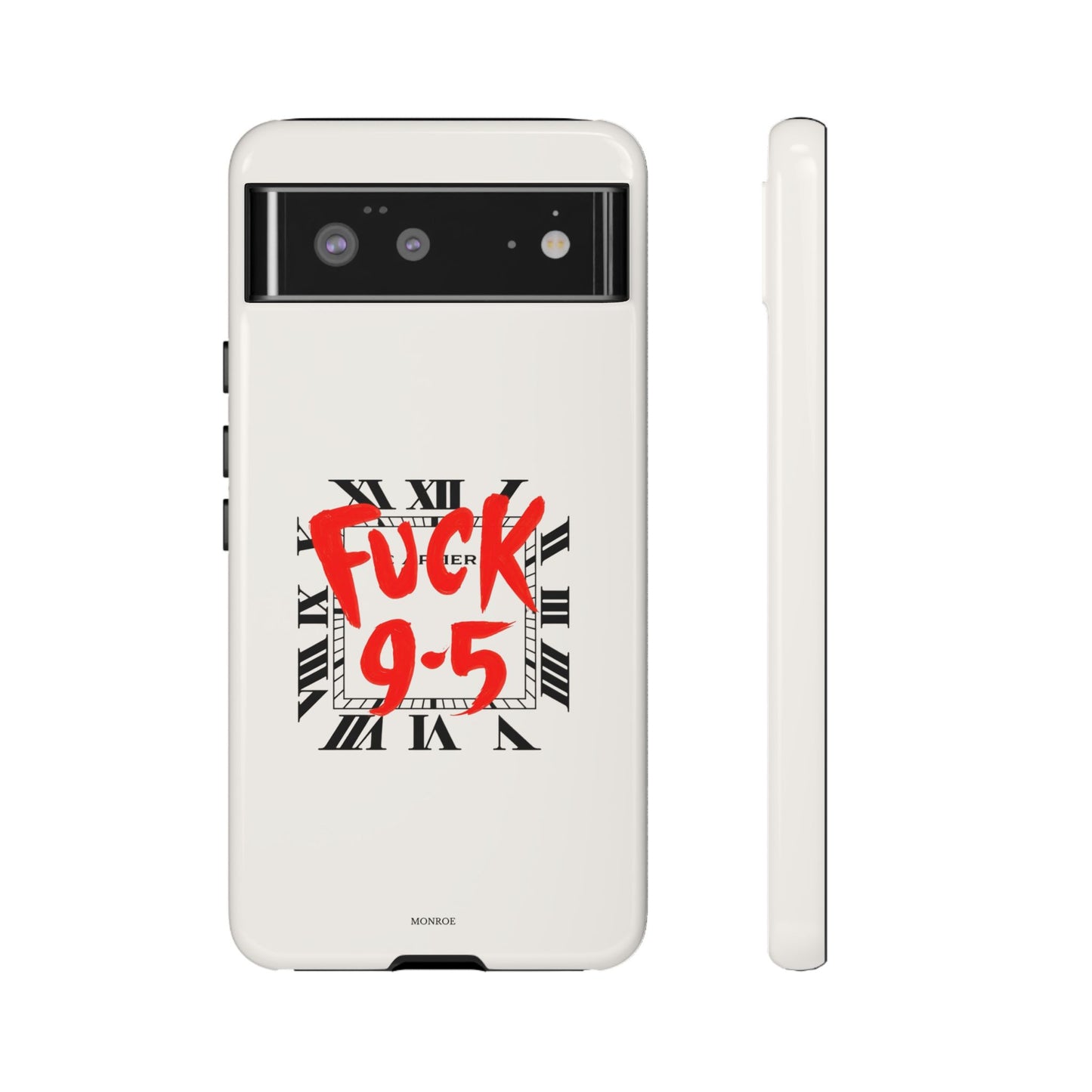 No 9-5 Tough Case