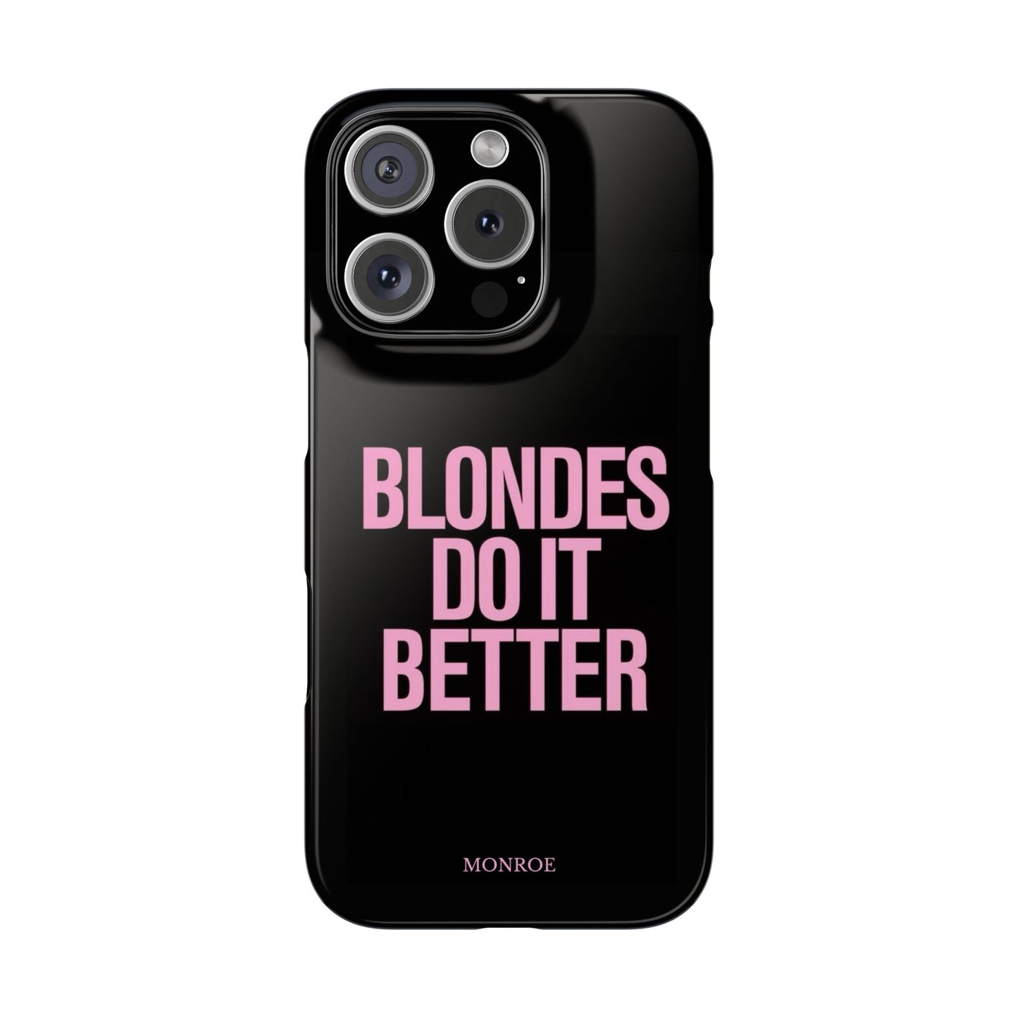 "Blondes Do It Better" Case