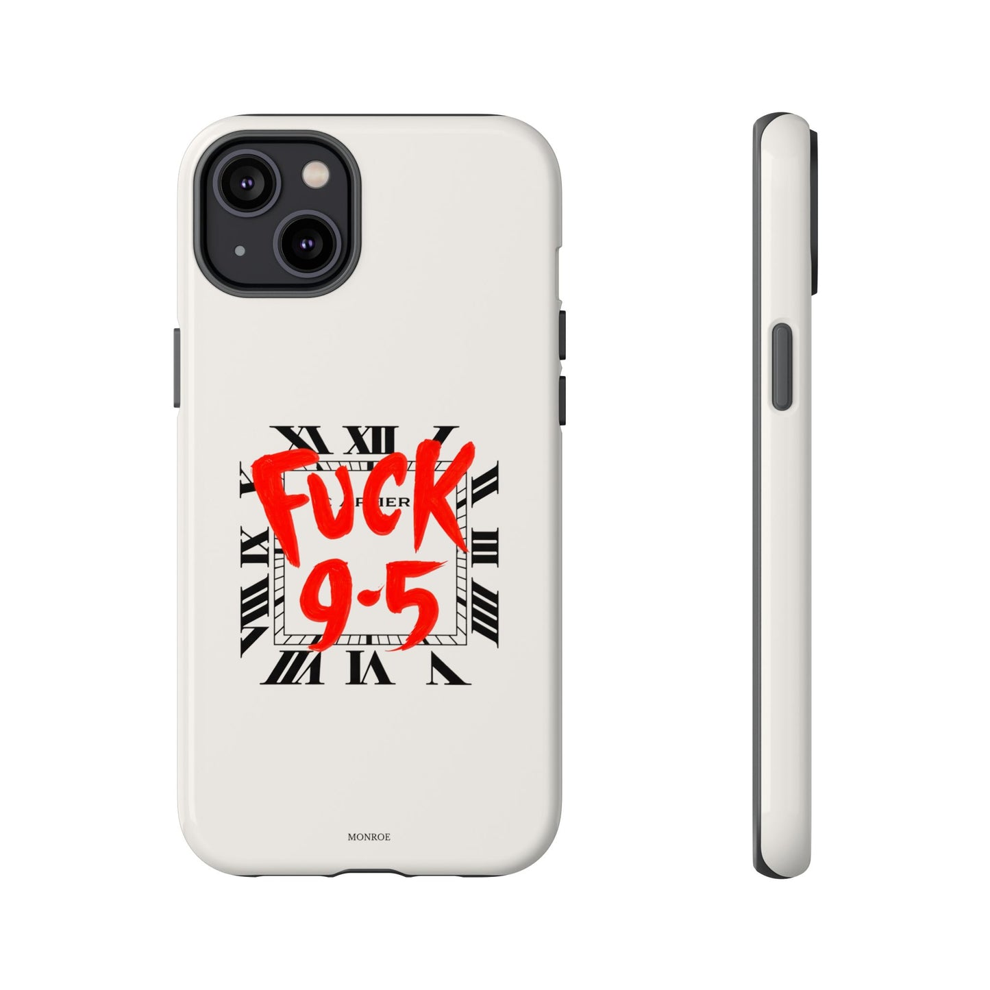 No 9-5 Tough Case