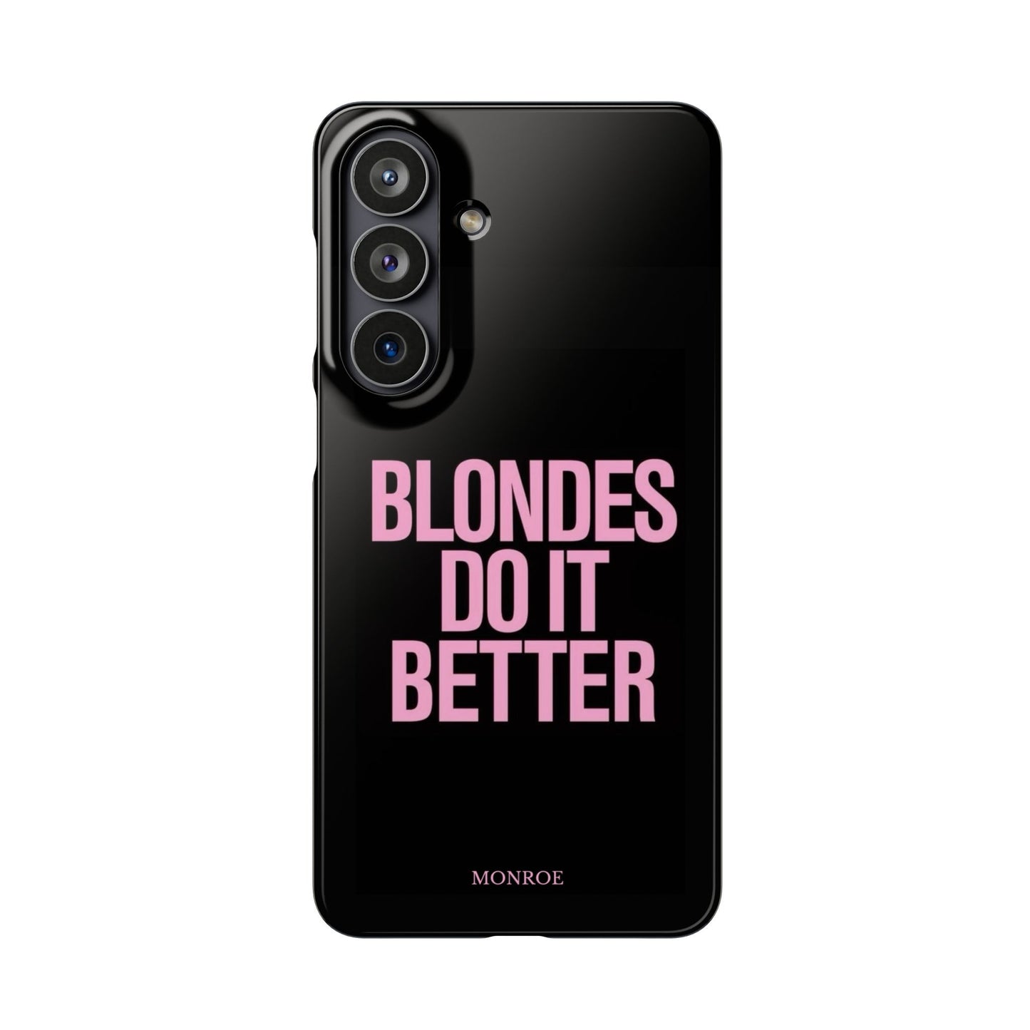 "Blondes Do It Better" Case