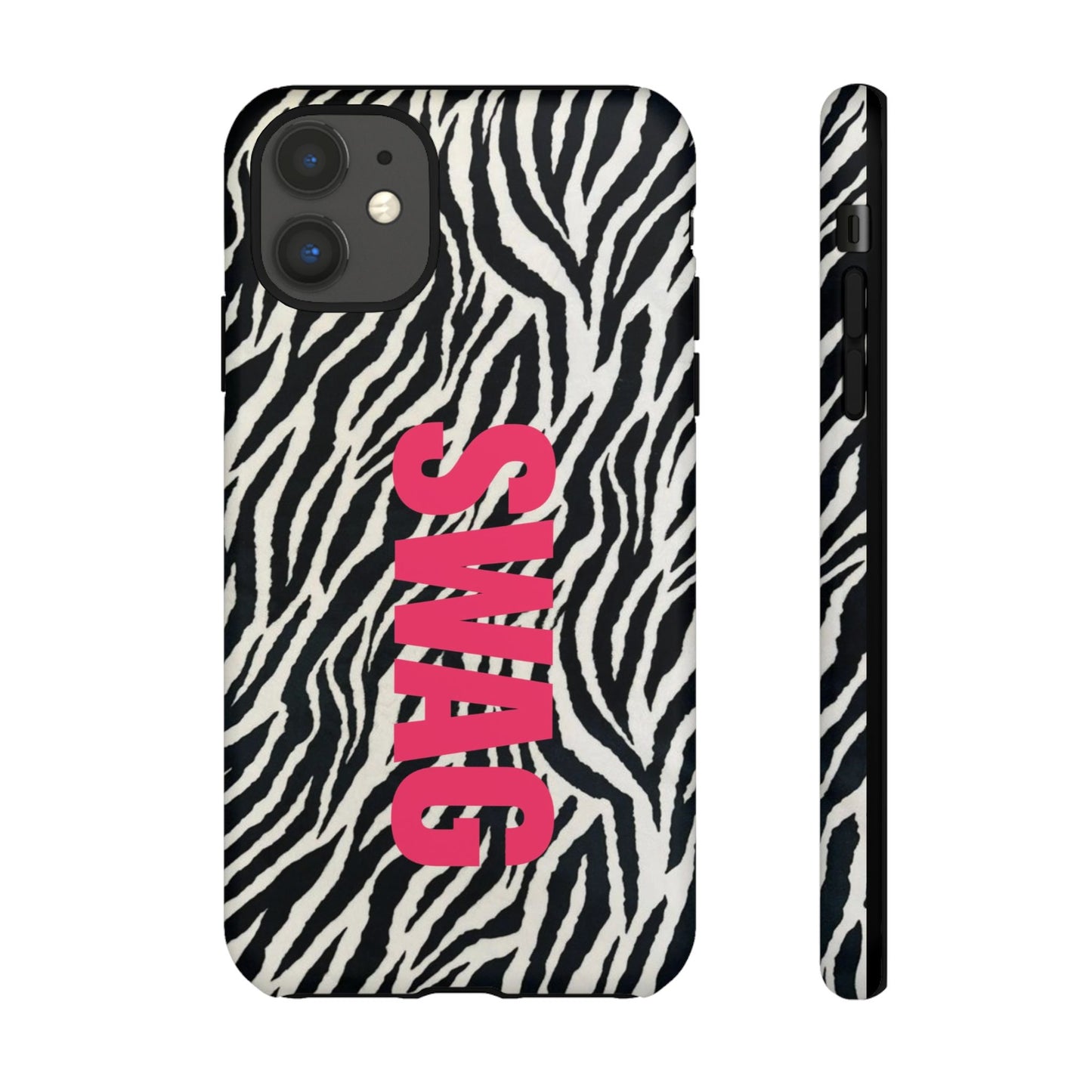 Zebra Print  "SWAG" Tough Case