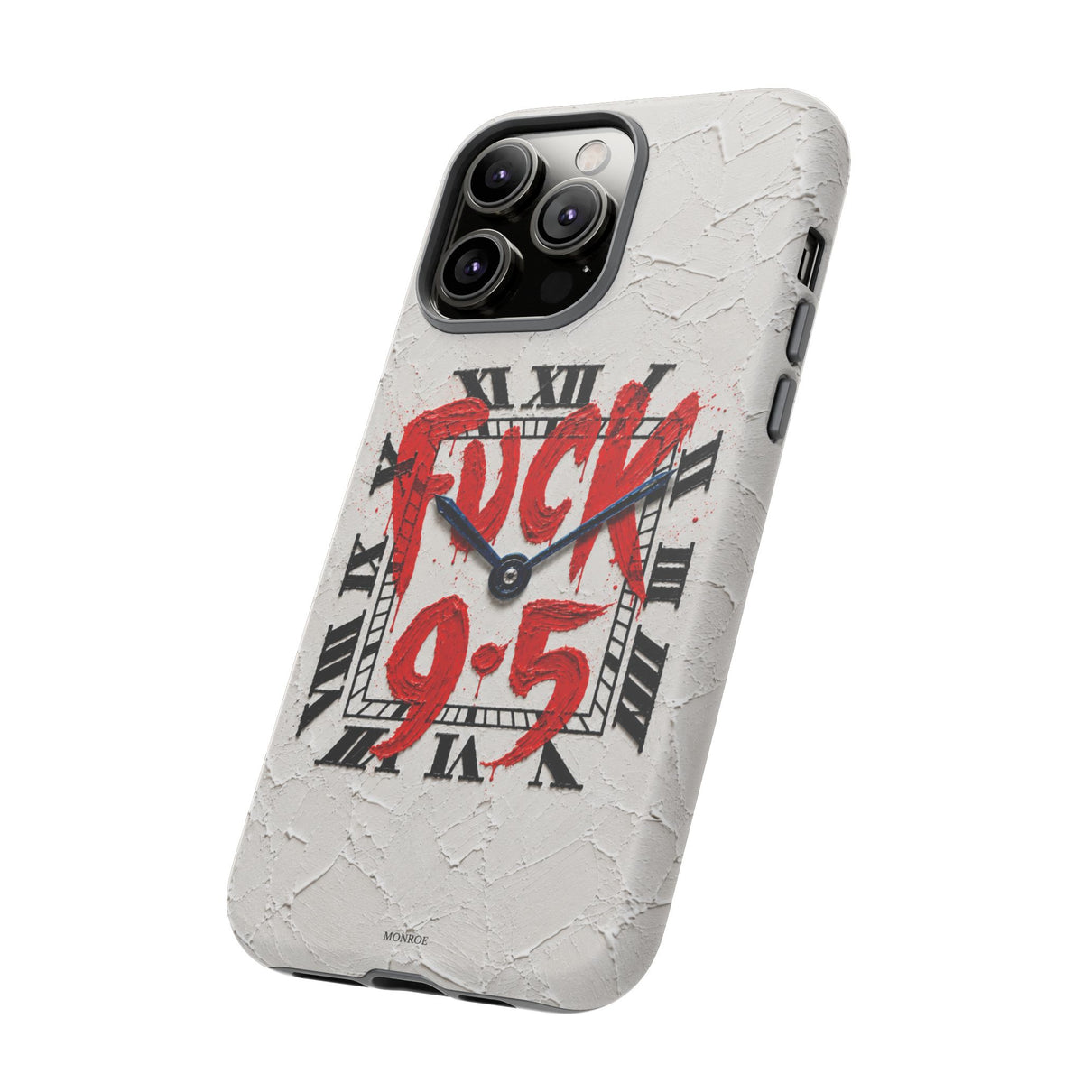 "F*** 9–5" Tough Case