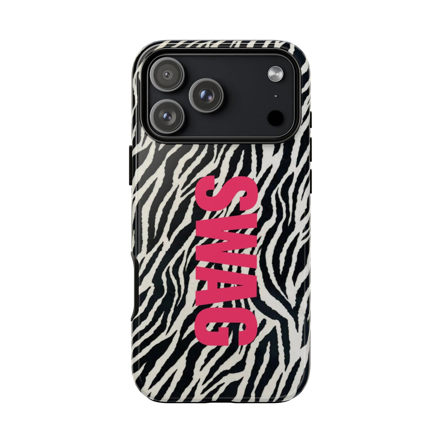 Zebra Print  "SWAG" Tough Case