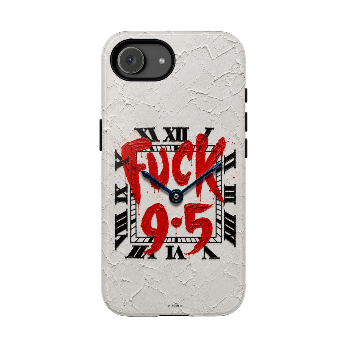 "F*** 9–5" Tough Case