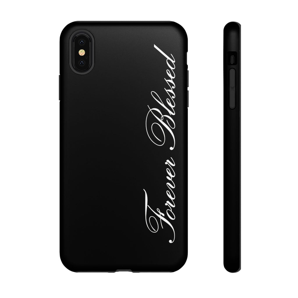 "Forever Blessed" Black Phone Cover