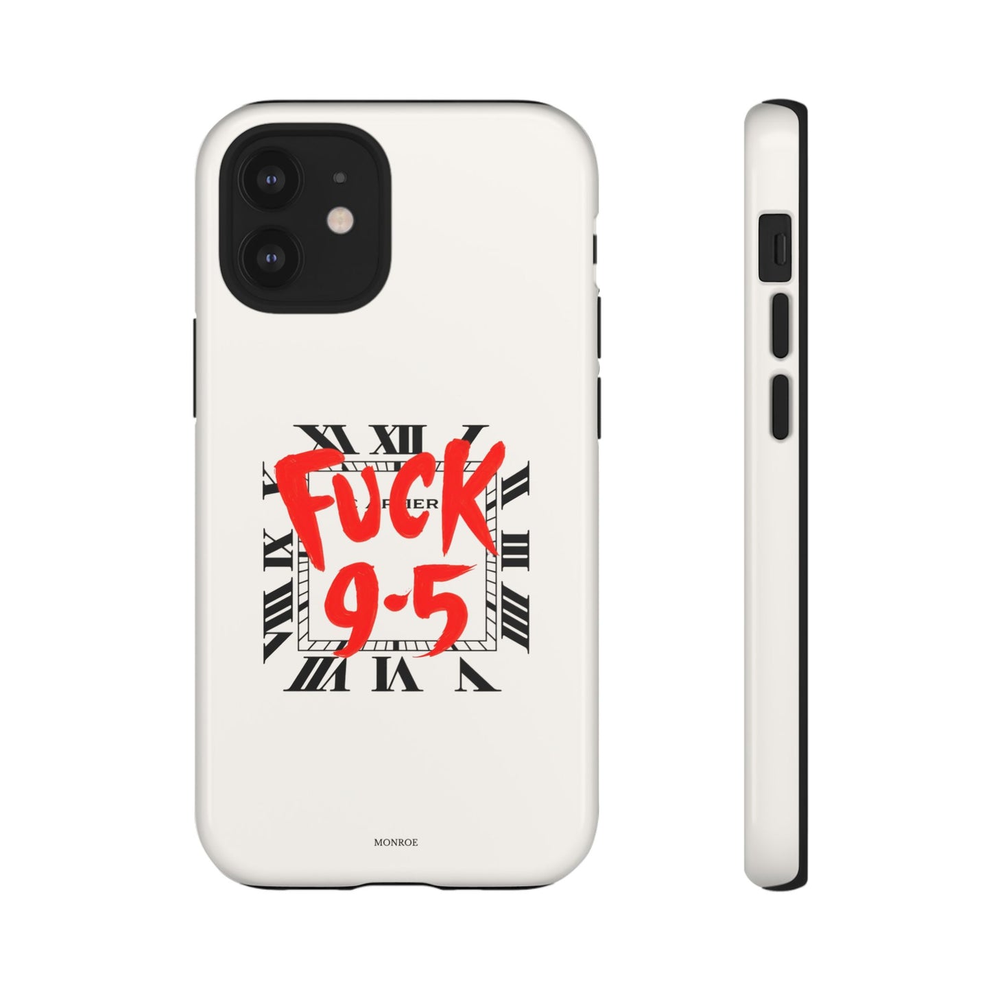 No 9-5 Tough Case