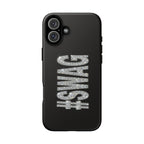 #SWAG Tough Phone Case