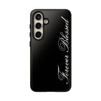 "Forever Blessed" Black Phone Cover