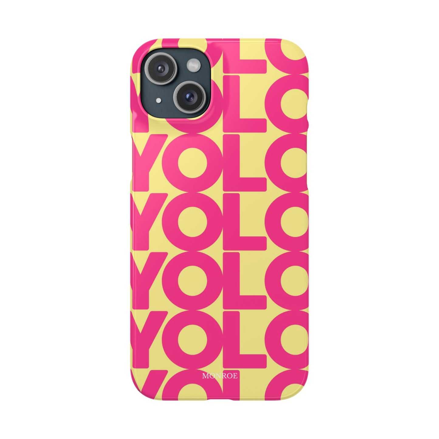 Bold pink ''YOLO'' Case