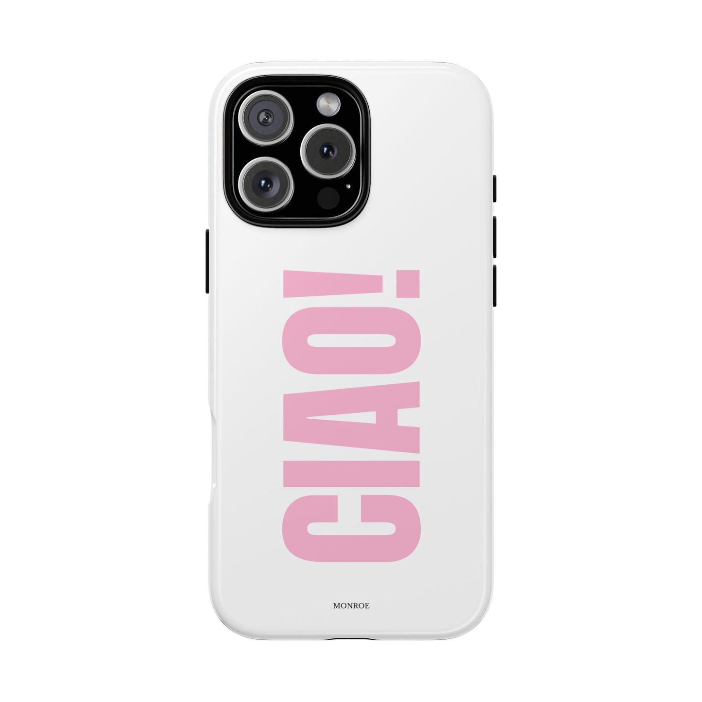 Pink "CIAO!" Tough Case
