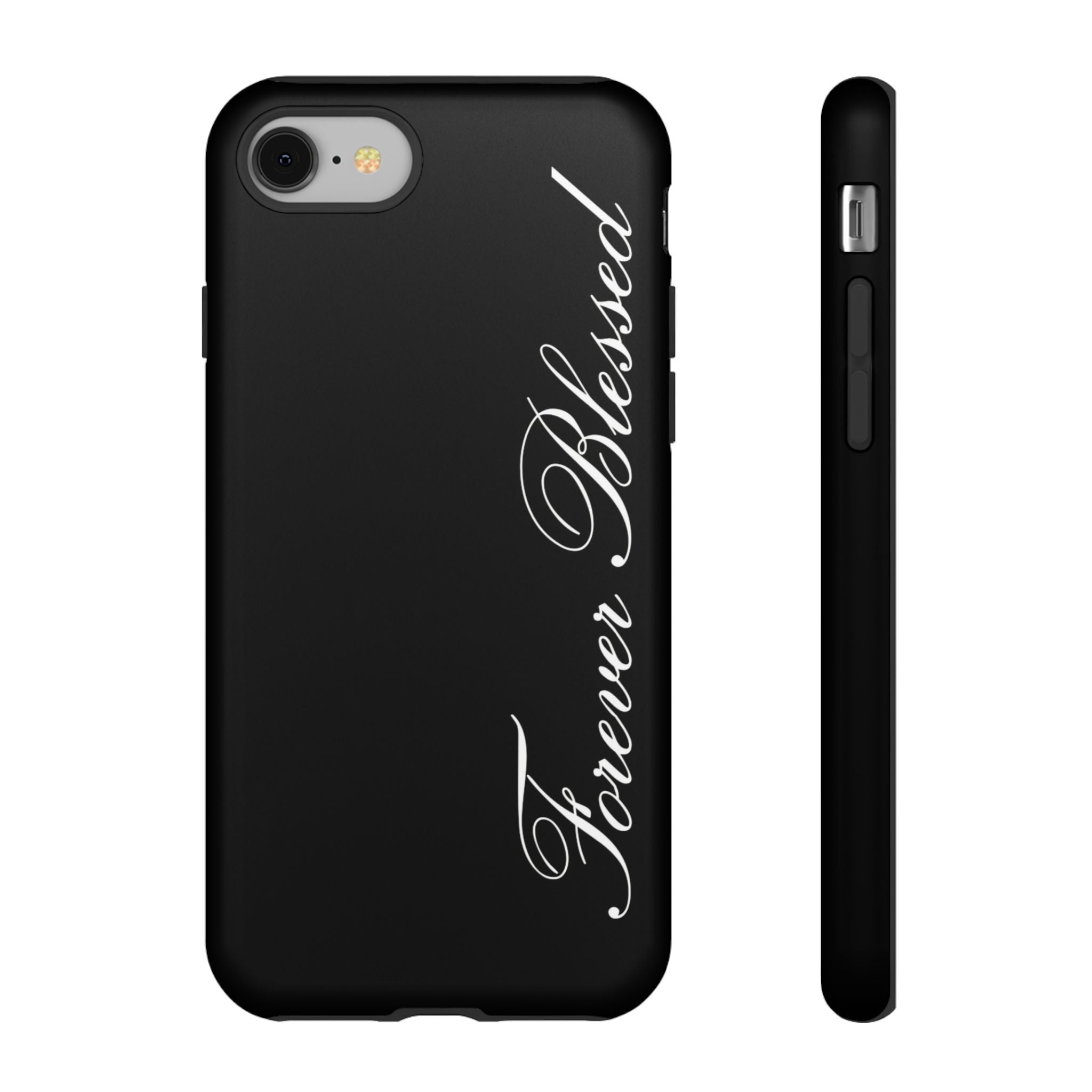 "Forever Blessed" Black Phone Cover