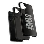 #SWAG Tough Phone Case