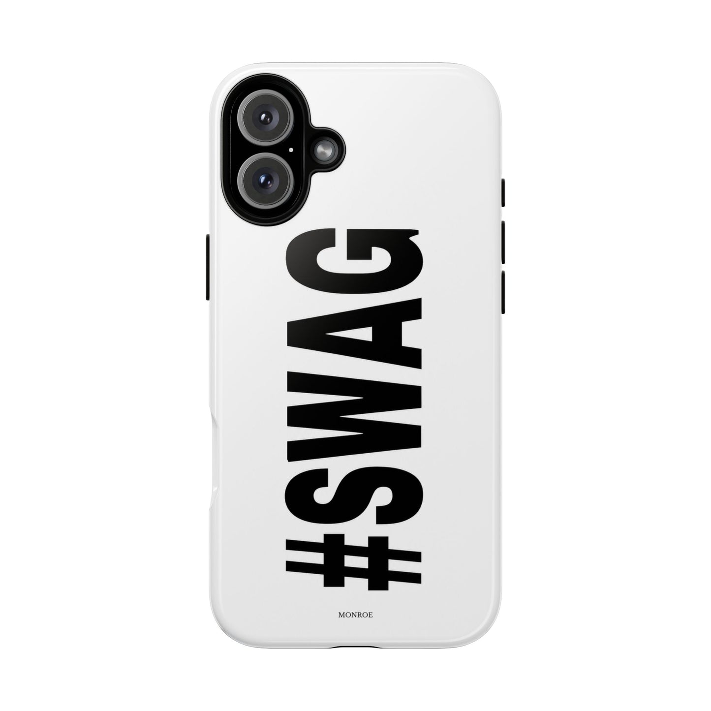 Original #SWAG Tough Case