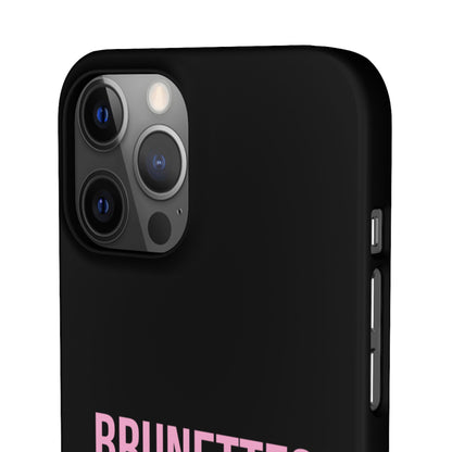 ''Brunettes Do It Better'' Case