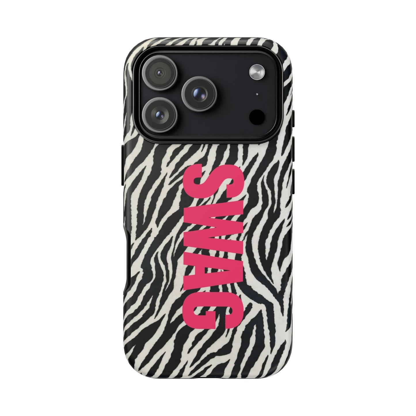 Zebra Print  "SWAG" Tough Case