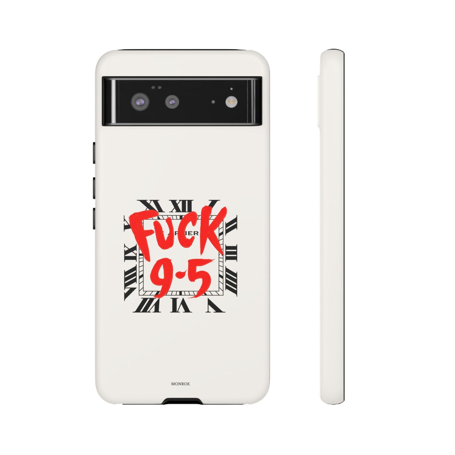 No 9-5 Tough Case