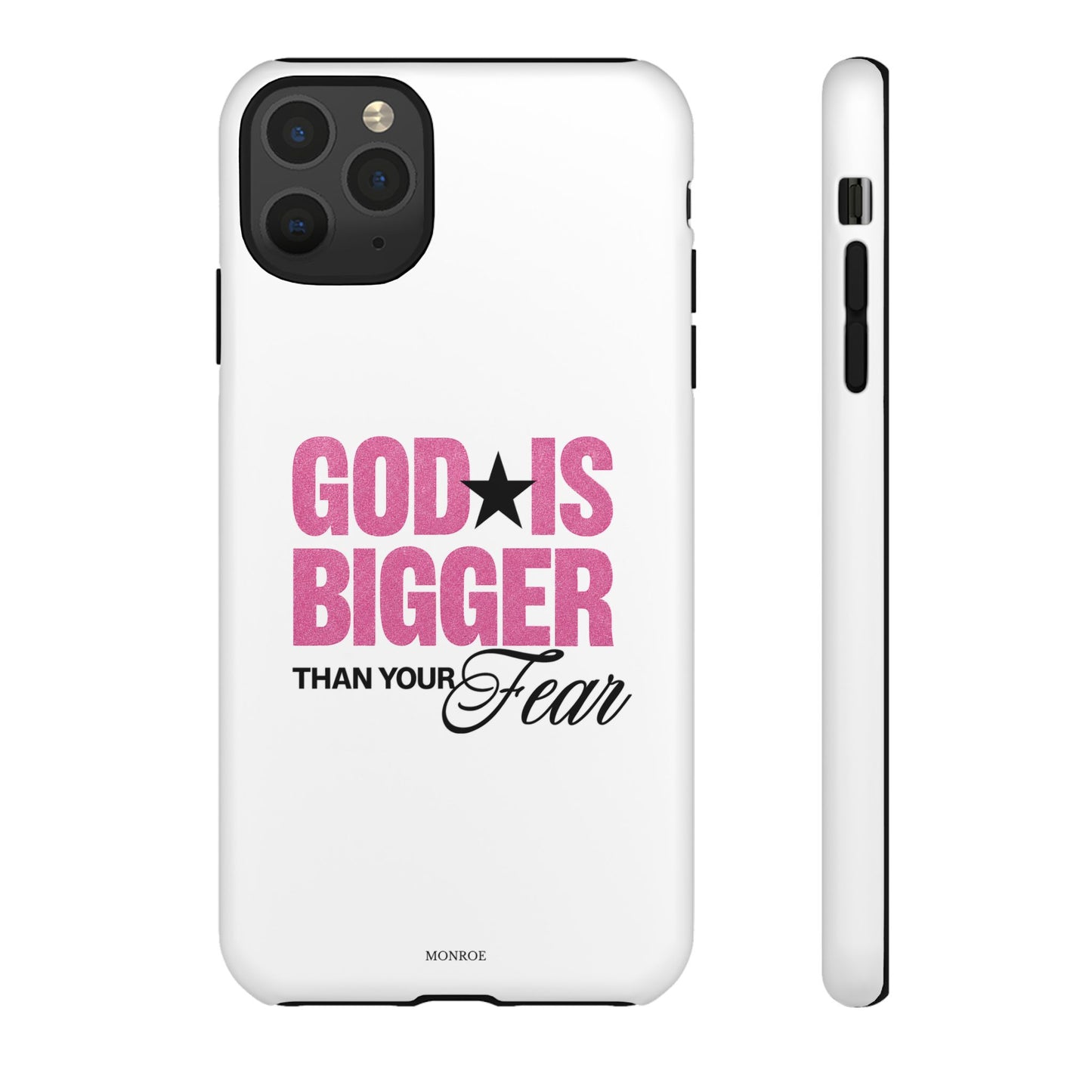 "God Is Bigger Than Your Fear" Tough Case