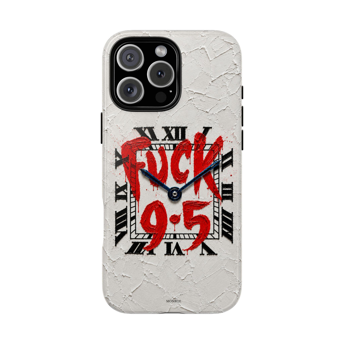"F*** 9–5" Tough Case
