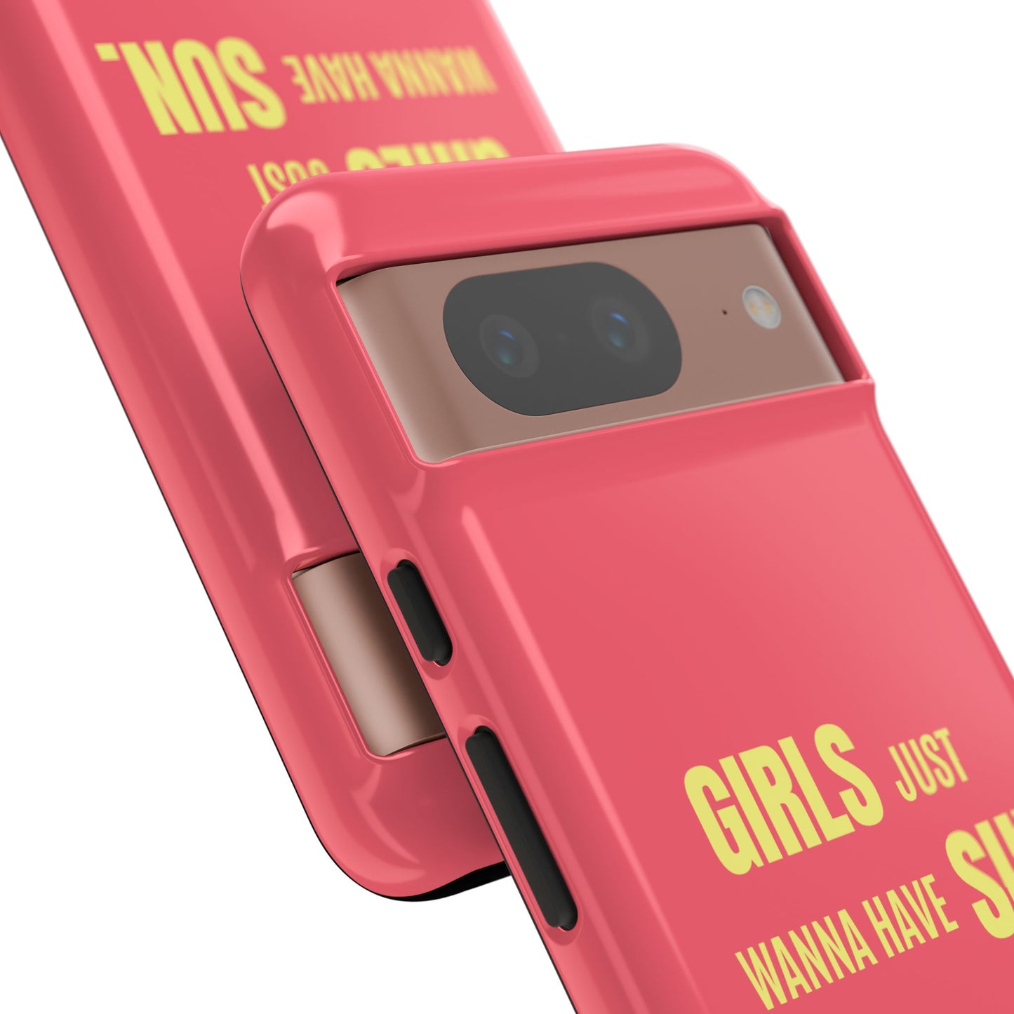 Girls Just Wanna Have Sun Tough Case