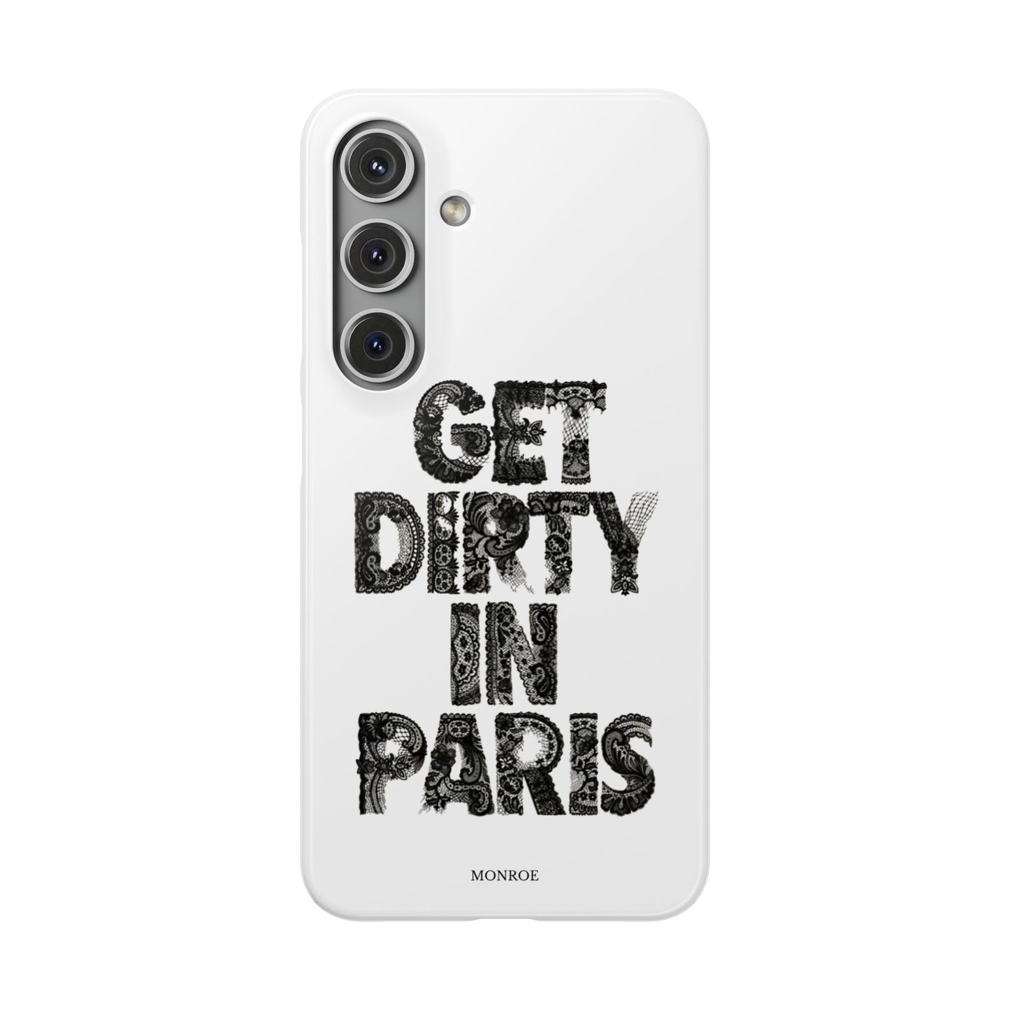 Get Dirty in Paris White Snap Case
