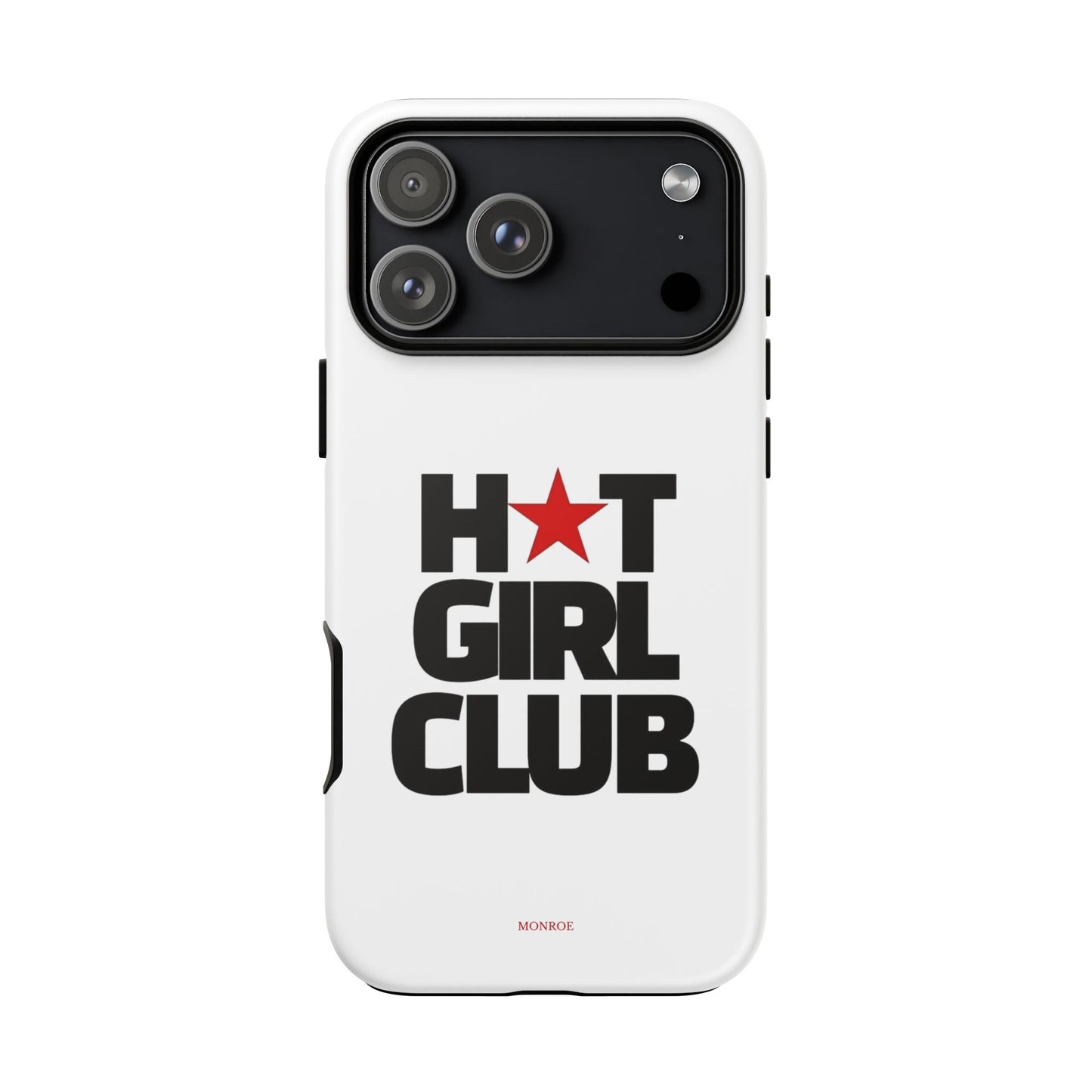 Hot Girl Club Tough Case