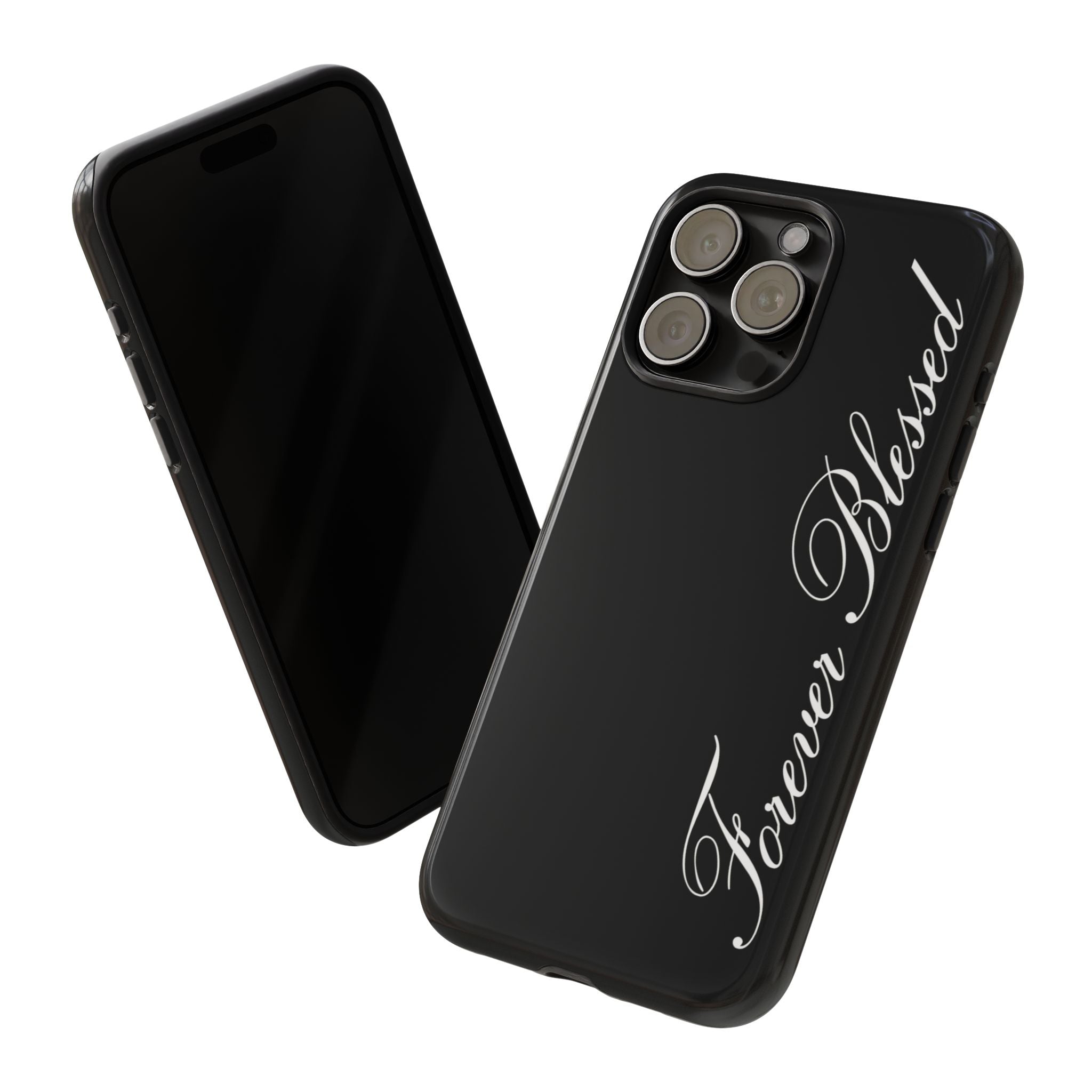 "Forever Blessed" Black Phone Cover