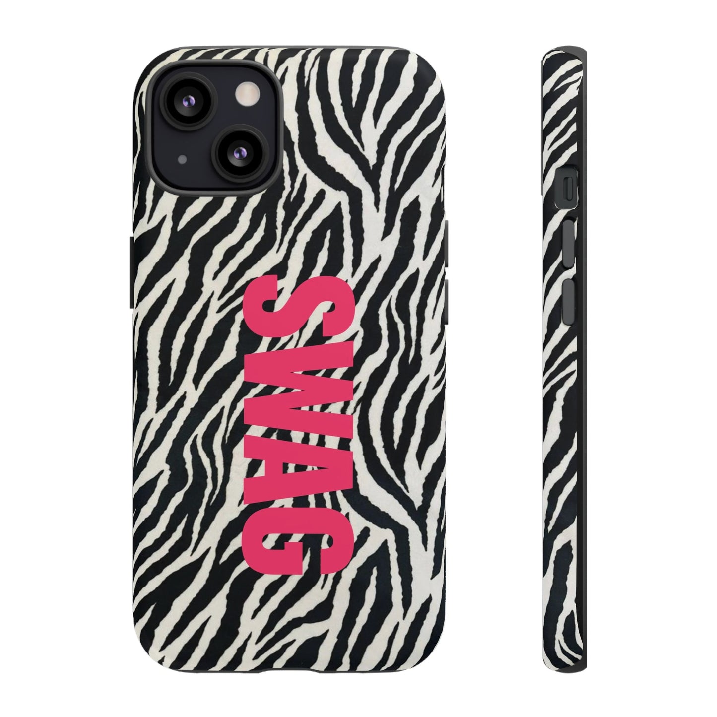 Zebra Print  "SWAG" Tough Case