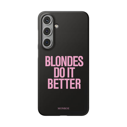"Blondes Do It Better" Case