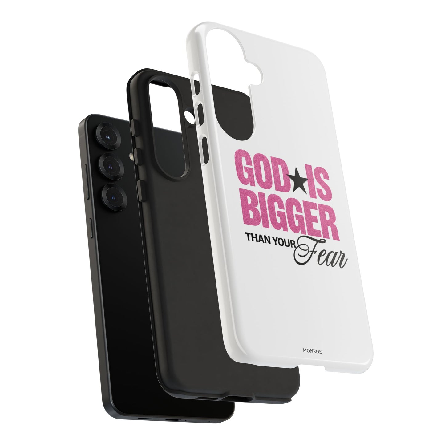 "God Is Bigger Than Your Fear" Tough Case