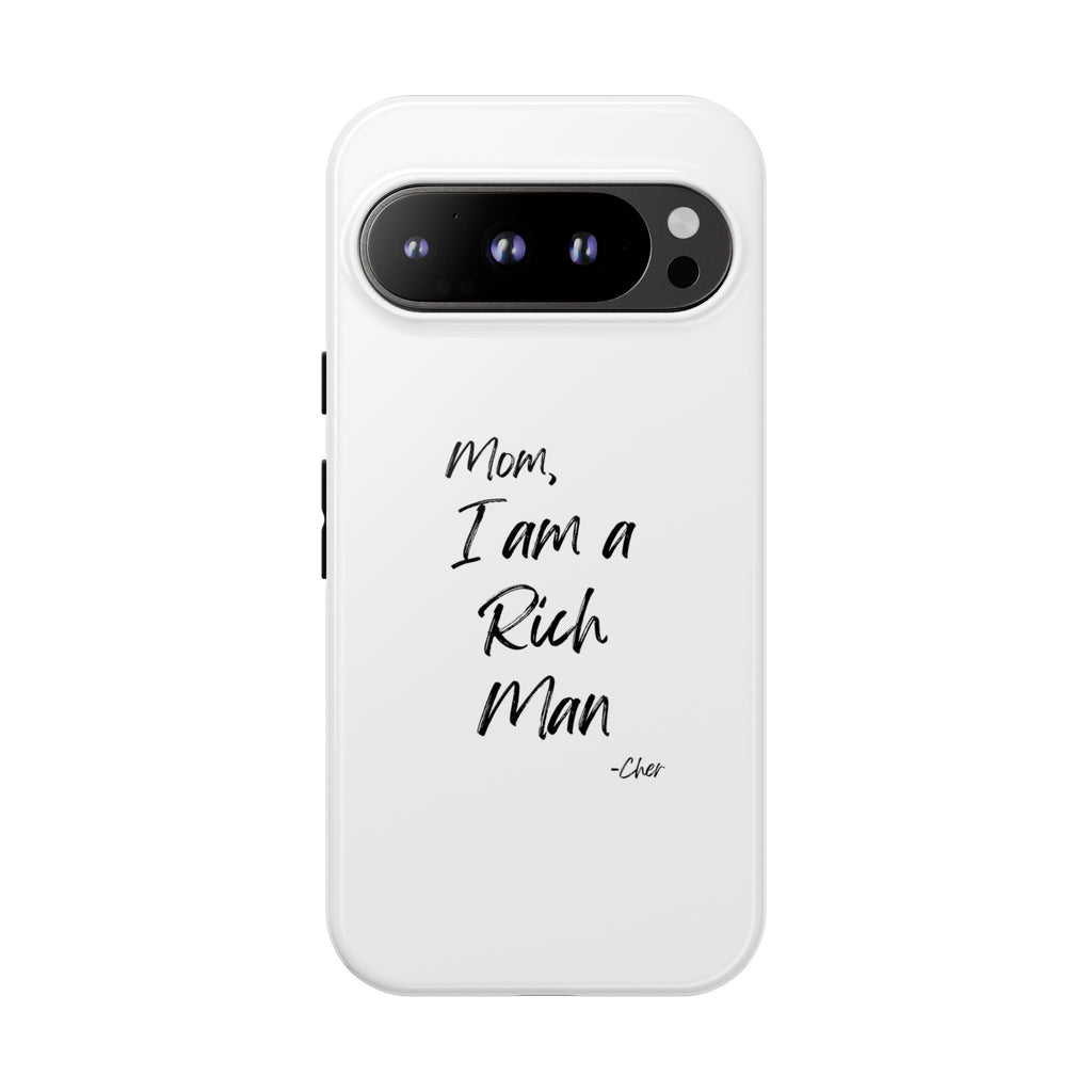 I Am a Rich Man Phone Case