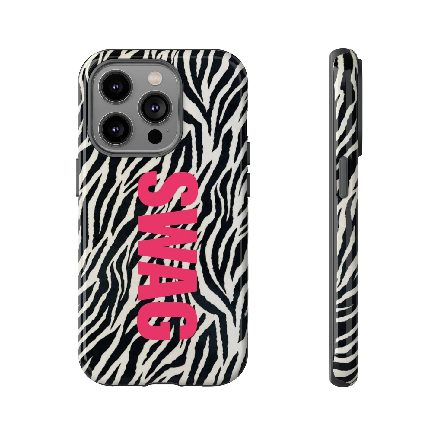 Zebra Print  "SWAG" Tough Case