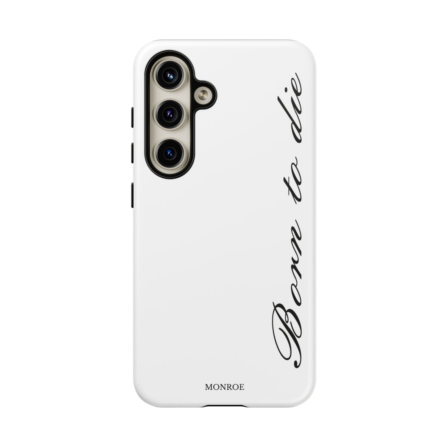 Born to Die Script Tough Case