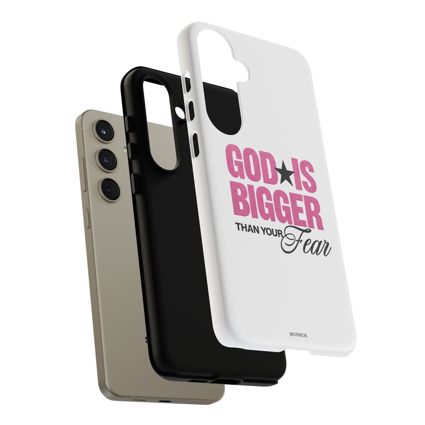"God Is Bigger Than Your Fear" Tough Case
